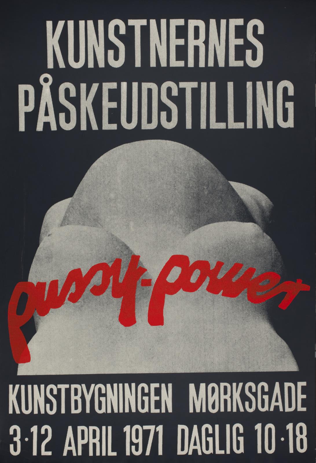 "Pussy-Power", Kirsten Justesen, 1971
